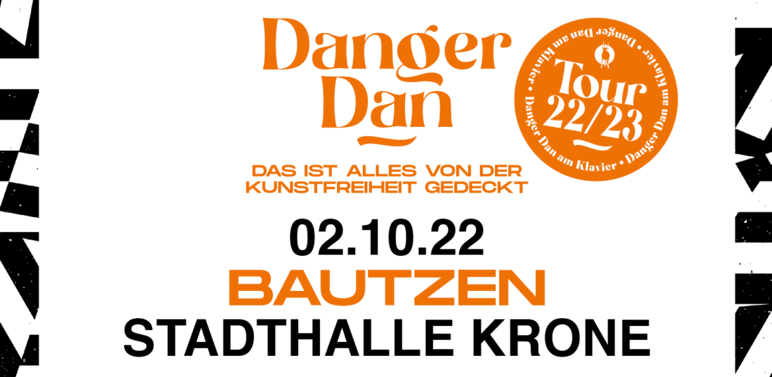02.10.2022 Danger Dan – DAS IST ALLES VON DER KUNSTFREIHEIT GEDECKT