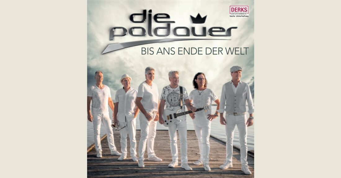 DIE PALDAUER – Bis ans Ende der Welt – Die Band mit Herzlichkeit